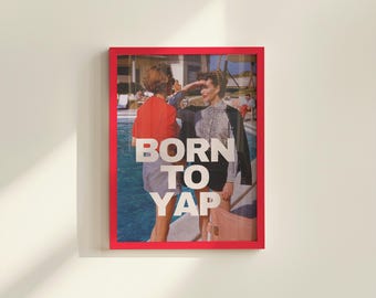Born to Yap Retro Art Print: Girly Bar Cart Decor (Digital Download)