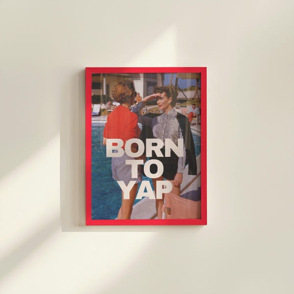 Born to Yap Retro Art Print: Girly Bar Cart Decor (Digital Download)