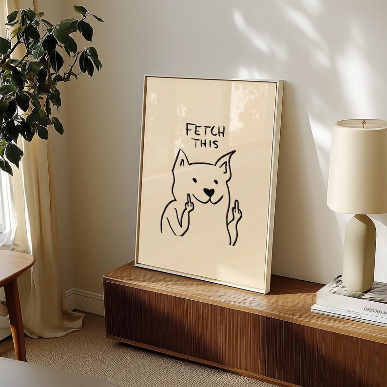 Fetch This - Digital Download - Wall Print - Retro Decor - Girly Print - Downloadable Art - Large Print - Funny Art - Dog Art Print