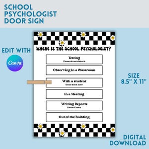 Puede incluir: Un letrero para la puerta del psicólogo escolar con un borde a cuadros blanco y negro y detalles de margaritas. El letrero incluye el texto "¿Dónde está el psicólogo escolar?" con opciones para su ubicación. El letrero mide 21,6 cm x 27,9 cm y es una descarga digital.