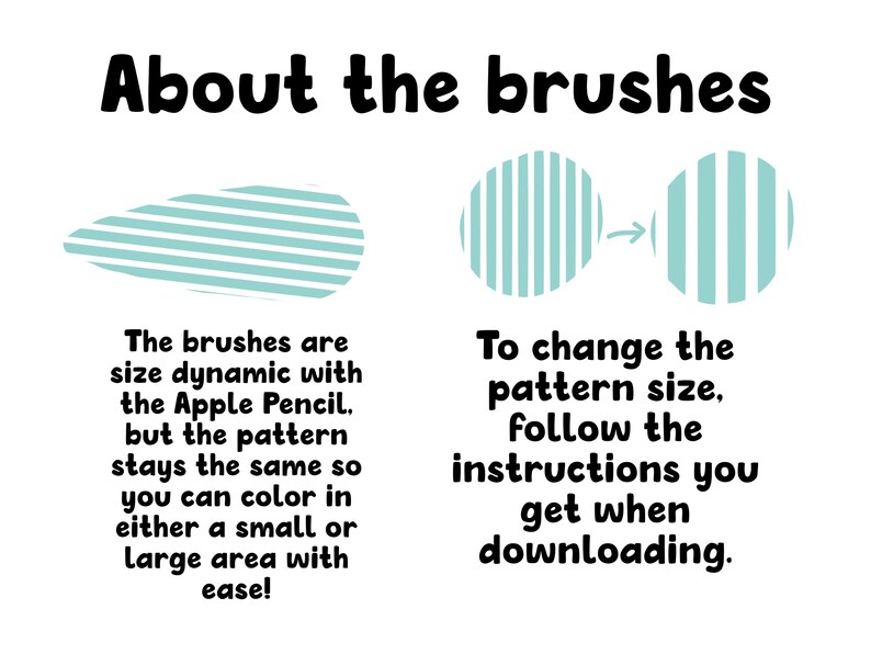 以下が含まれることがあります： 「About the brushes」のテキストと使用説明が記載された画像。ブラシはApple Pencilでサイズがダイナミックです。パターンは同じままで、小さい領域でも大きい領域でも簡単に色を塗ることができます。