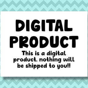 以下が含まれることがあります： 大きな太字の黒い文字で「DIGITAL PRODUCT」と書かれた白い長方形の看板。その下に、小さなテキストで「This is a digital product, nothing will be shipped to you!!」と書かれています。背景は水色のシェブロンパターンです。