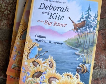 The Adventures of Deborah and Kite at the Big River: Children's Adventure Book (Paperback edition)