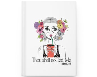 Thou Shall Not Test Me - Mood 24-7 - Hardcover notitieboek, mat