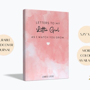 Diario de tapa dura con cartas para mi pequeña niña, notas personalizadas para mi hija, regalo para el día de la madre, regalo para niña, mientras te veo crecer