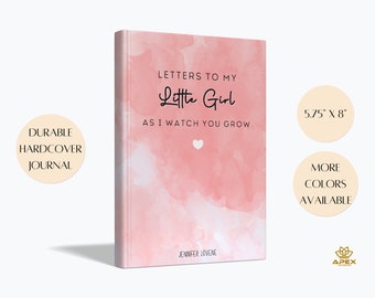 Letters to My Little Girl Hard Cover Journal, Personalized Notes to My Daughter Diary, Mothers Day Gift, Baby Girl Gift, as I Watch You Grow