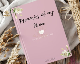 Diario de Recuerdos de Mi Mamá, Cuaderno de Duelo Personalizado por la Pérdida de la Madre, Recuerdo, Regalo de Condolencia