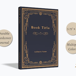 May include: A dark blue hardcover journal with a gold art deco design. The journal is 5.75 inches by 8 inches and has the title "Book Title" on the front cover. The author's name is listed below the title.