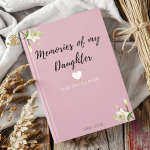 Memories of My Daughter – Personalized Grief Journal, Comforting Healing Journal, Loss of Daughter Keepsake, Daughter Memorial Gift