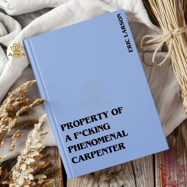 Funny Carpenter Gift – F*cking Phenomenal Carpenter Notebook, Personalized Woodworker Journal image 3