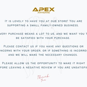 May include: A white informational card featuring the gold Apex Artisans logo at the top and a faint line drawing of a person in the center. The text expresses gratitude for supporting a small family-owned business and requests contact regarding any order concerns before leaving a negative review. The bottom includes a pink script Thank You.