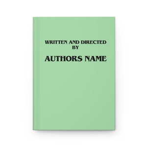 Written and Directed by Journal, Custom Film Buff Gift, Personalized Screenwriter Filmmaker Notebook, Movie Lover Christmas Gifts Pastel Green