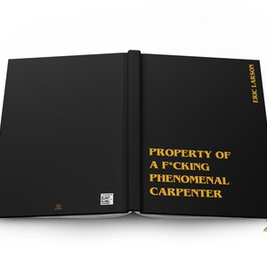 Funny Carpenter Gift – F*cking Phenomenal Carpenter Notebook, Personalized Woodworker Journal image 9