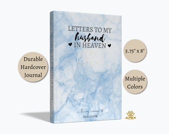 Husband Memorial Journal – Letters to My Husband in Heaven, Loss of Husband Gift, Grief Notebook for Widow, Sympathy Keepsake