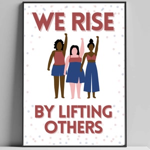 We Rise By Lifting Others -- Printable Classroom Poster