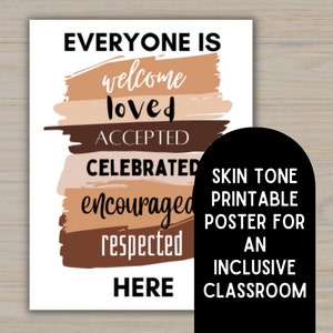 Everyone is Welcome Here (Skin Tones)-- Diversity, Inclusion, Equity, Anti-Racism Classroom Poster Digital Download