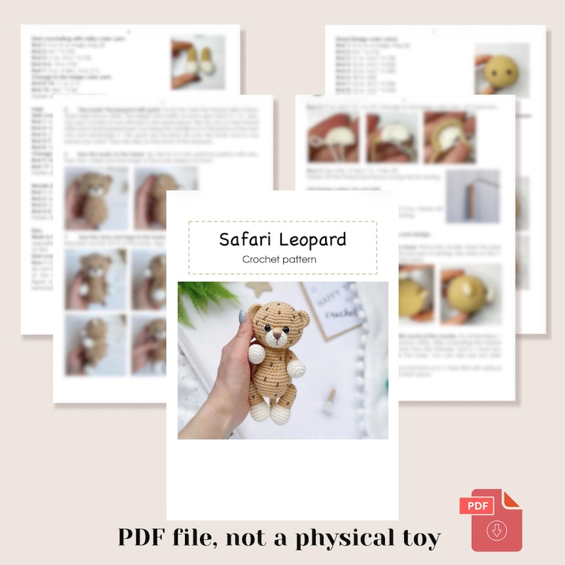 Op de afbeelding: Een digitaal PDF-haakpatroondocument getiteld Safari Leopard, met schriftelijke instructies en stapsgewijze foto's voor het maken van een kleine, beige, gehaakte luipaard met bruine vlekken, witte pootjes en een witte snuit.