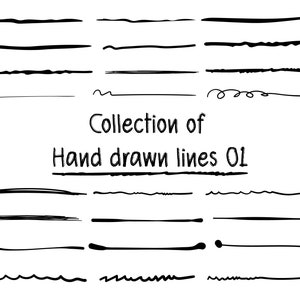 May include: A collection of black hand-drawn lines of varying thicknesses and styles on a white background. The text "Collection of Hand drawn lines 01" is centered in the image.