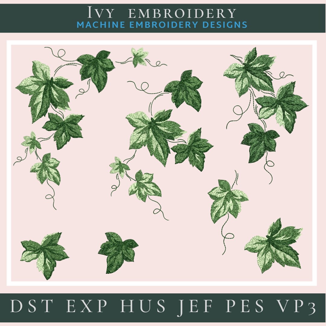 Ivy Embroidery. Machine Embroidery Designs. Ivy Branch Embroidery. Ivy
