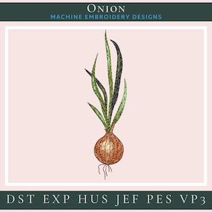 Op de afbeelding: Machine borduurontwerp van een bruine ui met groene stelen. Het ontwerp is gelabeld met "ONION" en "MACHINE EMBROIDERY DESIGNS". De bestandsformaten staan ​​onder de afbeelding: DST, EXP, HUS, JEF, PES, VP3.