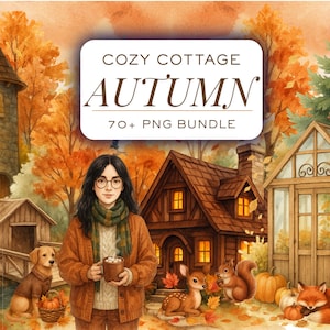 Può includere: Illustrazione ad acquerello di una scena autunnale accogliente con una donna che tiene una tazza, un cane e varie creature del bosco. L'immagine include un cottage, una serra e il testo "COZY COTTAGE AUTUMN 70+ PNG BUNDLE". La tavolozza dei colori presenta arancioni e marroni caldi.