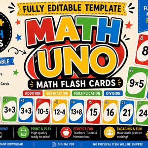 May include: A digital template for 125+ math flash cards titled MATH UNO. The design features colorful cards with addition, subtraction, multiplication, and division problems, along with a wild card. Text includes fully editable and print ready.