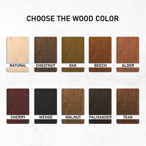 May include: A chart showing 10 different wood colors, including natural, chestnut, oak, beech, alder, cherry, wenge, walnut, palisander, and teak. Choose the wood color for your project.