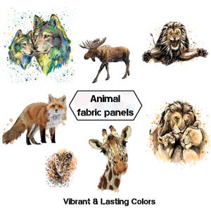 May include: Animal fabric panels featuring watercolor illustrations of a wolf pair, a moose, a roaring lion, a fox, a leopard, a giraffe, and a lion family. The text reads "Animal fabric panels" and "Vibrant & Lasting Colors."