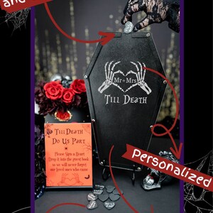 May include: A black coffin-shaped guest book with the text "Mr + Mrs Till Death" and a sign that says "Sign the heart and drop it here". Includes heart-shaped tokens for guests to sign.