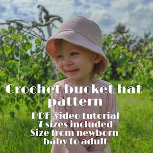 Crochet bucket hat pattern, crochet pattern, summer crochet hat, baby bucket hat pattern