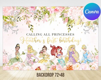 May include: A backdrop featuring watercolor illustrations of Disney princesses, with floral accents and the text "Calling All Princesses Heather's first birthday!" The backdrop measures 72x48 inches.
