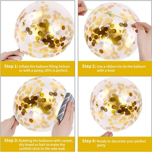 May include: Four steps for decorating balloons with confetti. Step 1: Inflate the balloon. Step 2: Tie the balloon with a ribbon. Step 3: Rub the balloon with carpet, a towel, or hair to make the confetti stick. Step 4: Decorate your party.