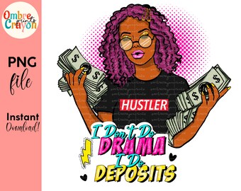 Afro Goddess Hustler PNG: Melanin Boss, Money Stacks (Digital Download)