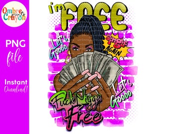 FNF Boss Babe PNG I’m S.I.N.G.L.E Wap FBF Free Adult Crude Alcoholic Baddie Hip Hop Hot Mom Funny Twerk Pynk Sublimation Digital Download
