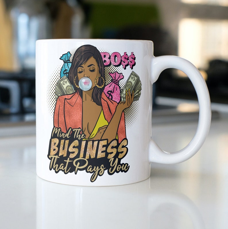 Afro Lola Life Hustle Slay Boss Lady boss gift Quotes black owned Swag Hip Hop Mom boss mug boss baby Brave Passionate Attitude Power PNG image 2