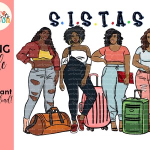 Girls Trip png Divas Melanin Girlfriends Sublimation Ladies Getaway Best Friends Sisters Sistah Clipart Png Tumbler Vacay Mode Shirt
