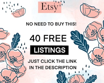 free listing,40 free listing, new etsy shop, referral code, open shop, sell on etsy, list first 40 products with no listing frees