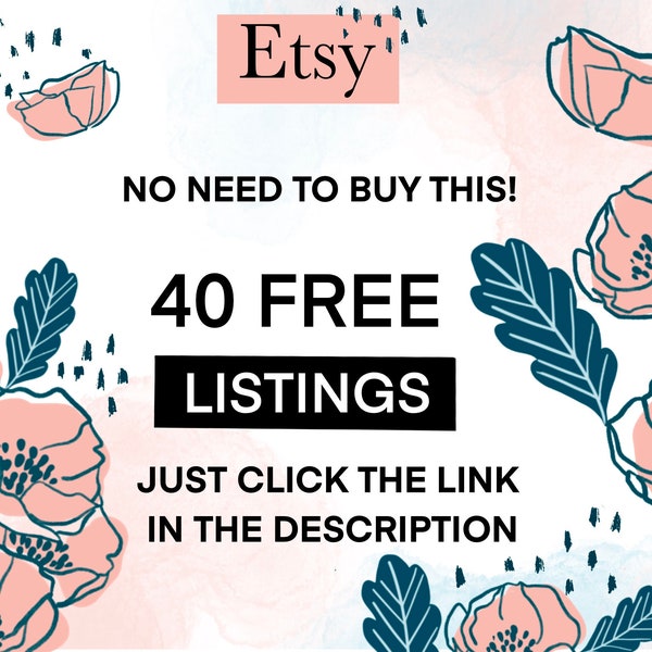 free listing,40 free listing, new etsy shop, referral code, open shop, sell on etsy, list first 40 products with no listing frees