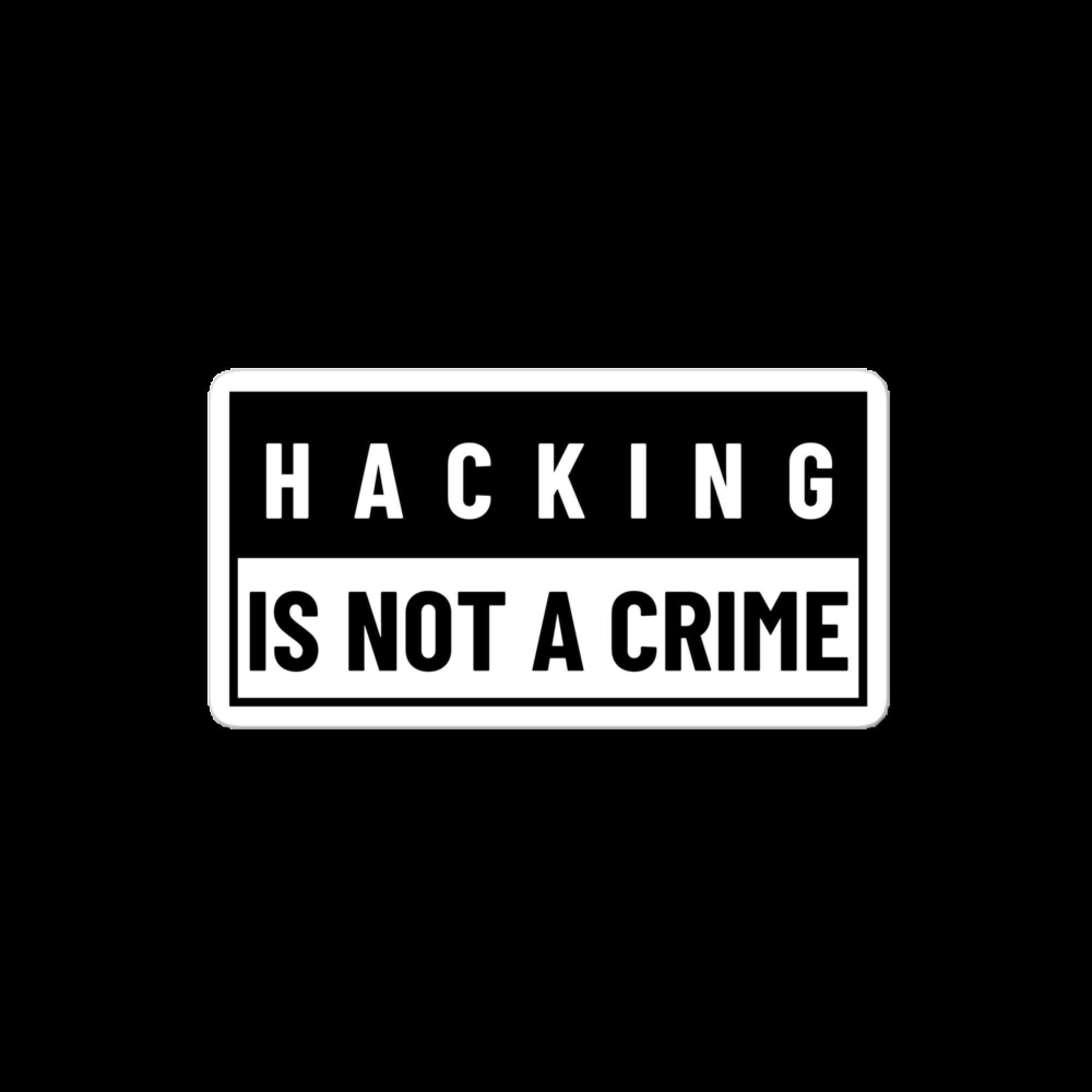 Hacking Is Not A Crime Hacker Stickers Etsy