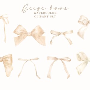 Peut inclure: Ensemble de cliparts aquarelle avec huit n&oelig;uds beiges de diff&eacute;rents styles. Les n&oelig;uds sont dans une palette de couleurs douce et neutre, avec des d&eacute;tails d&eacute;licats et des rubans fluides. Le texte "Beige bows WATERCOLOR CLIPART SET" est en haut.