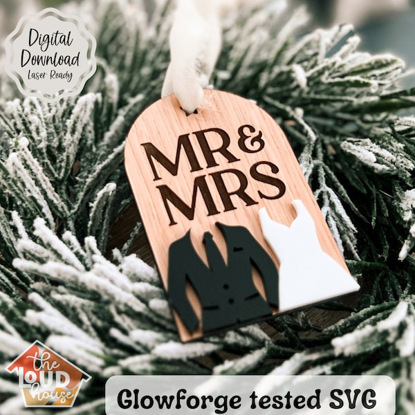 Mr & Mrs Ornament SVG | Laser Ready Ornament | First Christmas Ornament | Glowforge File | Wedding SVG | Just Married