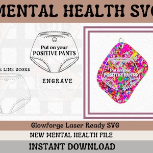 Pantalon positif || Santé mentale SVG || SVG inspirant || SVG de Glowforge || Score sur une seule ligne || Fichier prêt pour le laser