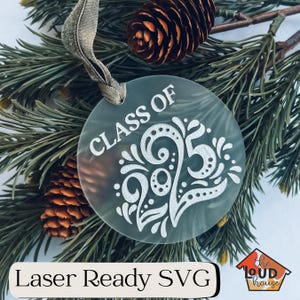 Graduation Christmas Ornament SVG | Laser Ready Ornament | Graduation Ornament | Class of 2025 Ornament | Christmas SVG