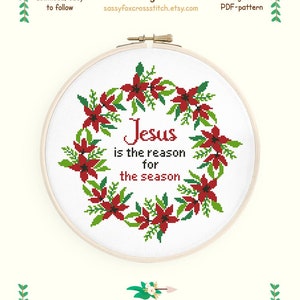 Jesus is the reason cross stitch pattern. Merry Christmas floral wreath. Christian quote chart. Instant download PDF #248