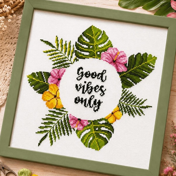 Good Vibes Only Cross Stitch Pattern | Tropical Hibiscus Wreath | PDF Instant Download