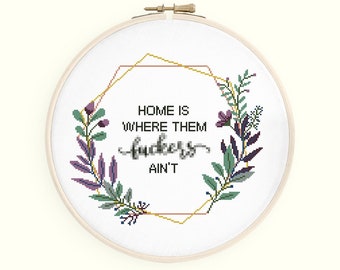 Home is cross stitch pattern. Subversive quote in a geometric wreath cross stitch, Instant download PDF #103