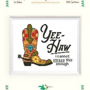 Yee Haw cross stitch pattern. Cowboy boot chart. State Texas xstitch. Instant download PDF #601