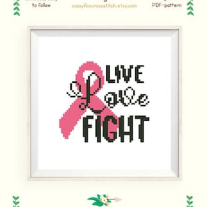 Live liefdesgevecht kruissteekpatroon. Roze lintgrafiek voor kankerbewustzijn. Directe download pdf #119