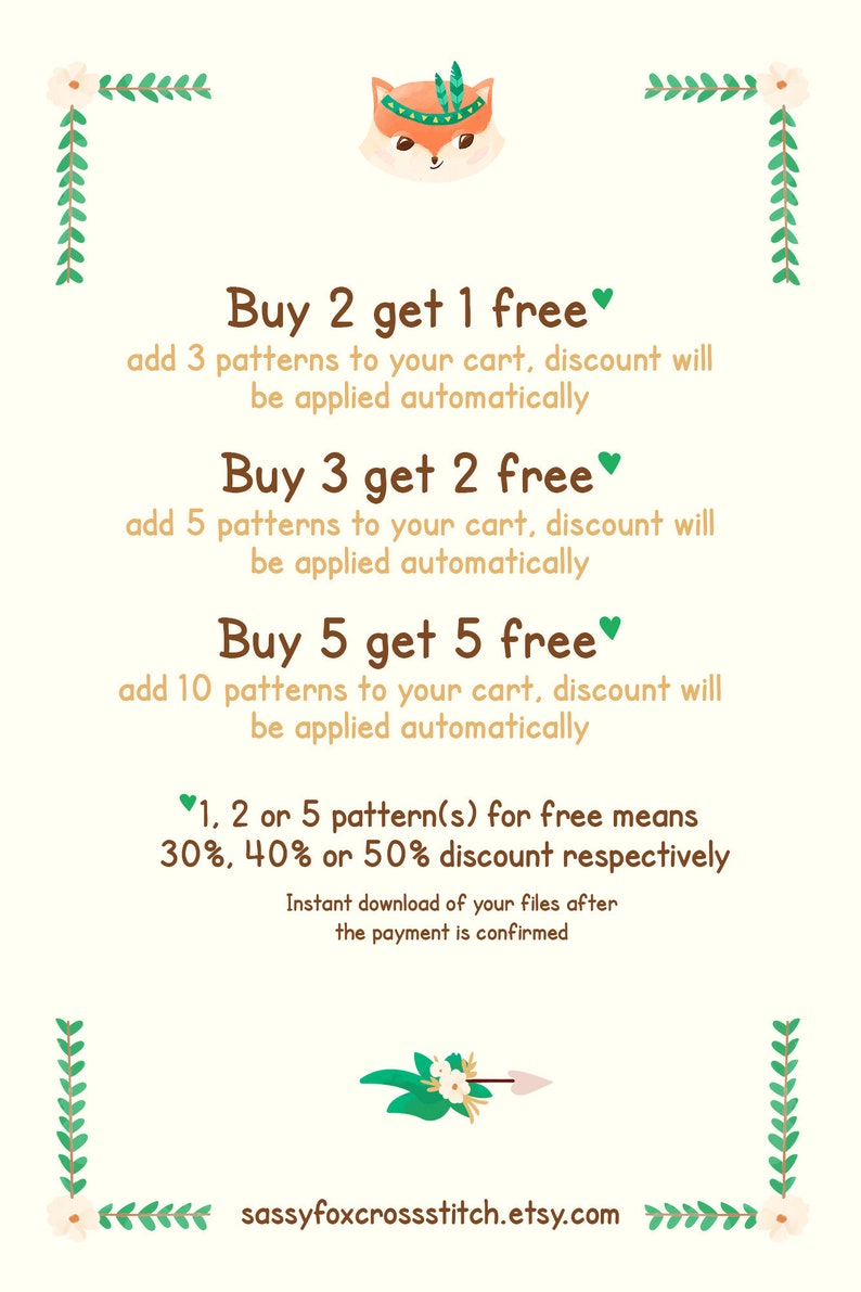 May include: An advertisement for cross-stitch patterns featuring a cartoon fox and text offering discounts. The text reads "Buy 2 get 1 free," "Buy 3 get 2 free," and "Buy 5 get 5 free." The Etsy shop's address is sassyfoxcrossstitch.etsy.com.