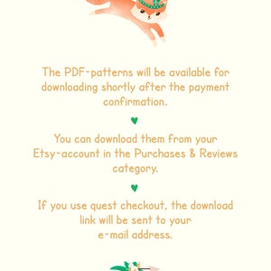 May include: An image with the words "Instant Download" and a cartoon fox wearing a headband. The image provides instructions for downloading PDF patterns after payment confirmation, including Etsy account access and email delivery.